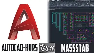 Bernhard Rennhofer - Maßstab einstellen | AutoCAD-Kurs | Teil 10
