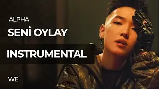 ALPHA - SENI OILAI | UNOFFICIAL INSTRUMENTAL