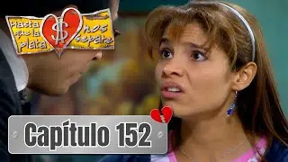 Hasta que la plata nos separe 2006 | Capítulo 152 | Julieta le da una buena noticia a Jaime