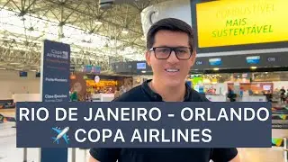 VIAGEM GALEÃO/RJ - ORLANDO PELA COPA AIRLINES | CONEXÃO NO PANAMÁ + LOUNGE VIP + DICAS IMPORTANTES