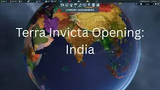 Terra Invicta Openings: India Part 1