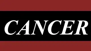 CANCER-ALGUIEN MUERE, ESTO TE VA A DEJAR EN SHOCK! PROTEGIDO POR DIOS, TUS PROYECTOS FLORECEN