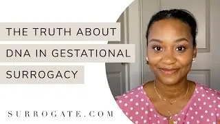 The Truth About Gestational Surrogacy: 