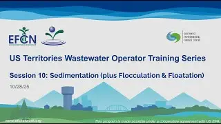 Op Cert Wastewater Session 10 - Primary Treatment: Sedimentation