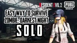 EASY WAY TO SURVIVE ZOMBIE DARKEST NIGHT [SOLO] | PUBG MOBILE