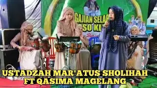 PENGAJIAN USTADZAH MAR'ATUS SHOLIHAH FT QASIMA MAGELANG TERBARU