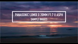 Panasonic Lumix 20mm f1.7 II Sample Images in 4K on GX80 / G80