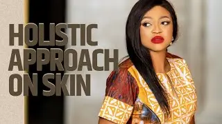 Holistic approach to skin