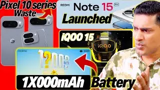iQOO 15 Coming,1X,000 mah Battery🔥POCO M7 Plus,Redmi Note 15 series,Pixel 10 series ,iPhone 17 etc..