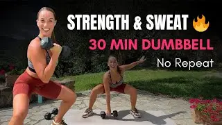 30 Minute Dumbbell Workout 🔥 Full Body Strength | No Repeat