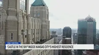 A Castle in the Sky: Inside Kansas City’s highest residence, listed for $4.75 million