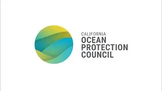 California Ocean Protection Council June 2025 Meeting
