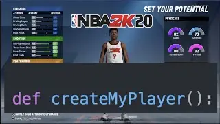 How The NBA 2K20 Player Creation Process Works | With Code