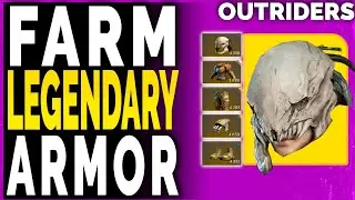 Outriders HOW TO FARM LEGENDARY ARMOR and GUARANTEED DROP EACH TIME &ndash; Outriders legendary Farm