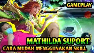 Tutorial cara bermain mathilda, build tersakit mathilda 2021