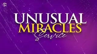 THE LORD IS MY SHEPHERD | UNUSUAL MIRACLES SERVICE | 08.10.2025