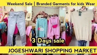 Sale on branded garments menswear ladies wear and kids wear 📍Jogeshwari West📍 
