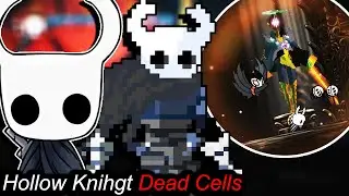 O MOD DO HOLLOW KNIGHT COM DEAD CELLS &Eacute; INCRIVEL!! (✿◕‿◕✿)