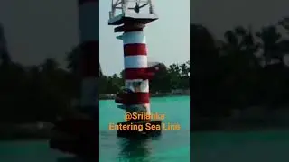 Preview of Srilanka Entering Sea Line for General knowledge purpose #trending #tour #shipping