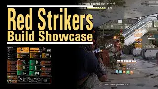 Red Strikers - Build Showcase - Still the king of reds - The Division 2