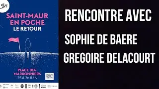 [SMEP22] RENCONTRE AVEC SOPHIE DE BAERE - GRÉGOIRE DELACOURT