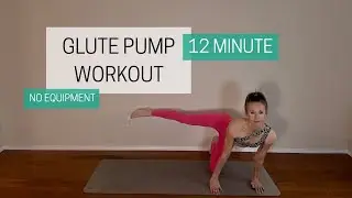12 Minute Glute Pump Workout - No Equipment