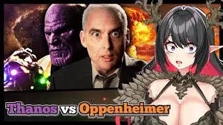 Elara Reacts To Thanos vs J Robert Oppenheimer. Epic Rap Battles of History