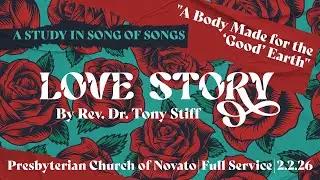 Sunday Service Live @ Presbyterian Church of Novato - Februrary 1, 2026