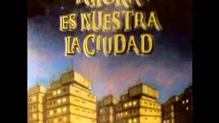05 Maquinas Viejas - Los Gardelitos (Ahora es Nuestra la Ciudad)