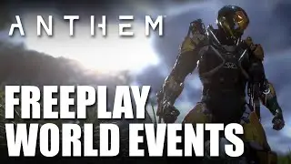 Freeplay Expeditions & World Events Gameplay in Anthem&trade; (PS4)