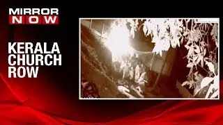 Violent clashes break out in Kerala church, several injured in stone pelting