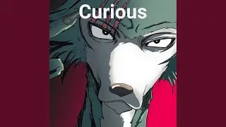 Curious