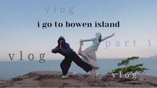 small girl's trip| bowen island bc