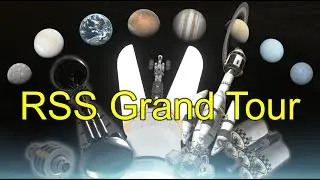 The RSS Grand Tour | KSP 1.7.3 [100 subscriber special]