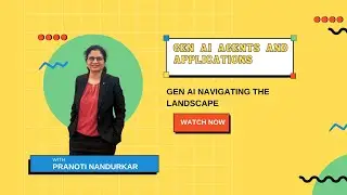 GenAI Leader Certification : Gen AI: Navigate the Landscape - Gen AI Agents and applications