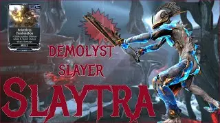 Slaytra - Relentless Demolysts SLAYER! Hybrid 12x build for regular and heavy slayin'