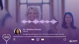 Navigating menopause and hormone replacement therapy