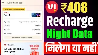 Vi ₹408 Recharge Plan Night Data Free Or Not | Vodafone Idea ₹408 Plan Hero Unlimited Or Not