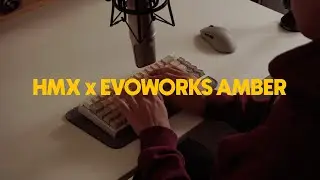 Typing Test: HMX &times; Evoworks Amber Linear Switches | Warm & Mellow Sound