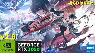 Wuthering Waves v2.8 | RTX3050 LAPTOP | i5 11400H | 4GB VRAM