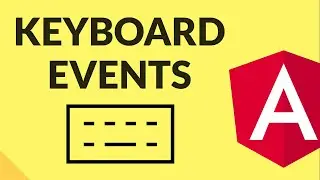 KEYBOARD EVENTS IN ANGULAR