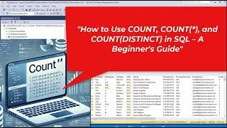 How to Use COUNT, COUNT(*), and COUNT(DISTINCT) in SQL &ndash; A Beginner's Guide