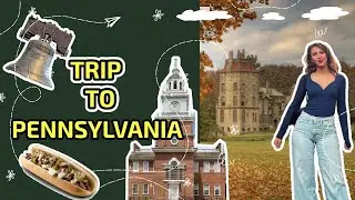 Pennsylvania food & history- رحلتي لبنسلفينيا وزيارتي للقلعه الغريبه + تعريف سريع لتاريخ امريكا