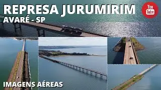 REPRESA JURUMIRIM AVARÉ SP - Imagens aéreas com panorâmica da Represa e ponte da rodovia João Melão