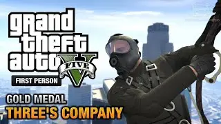 GTA 5 GAMEPLAY MISSION THREE'S COMPANY [100% GOLD MEDAL]