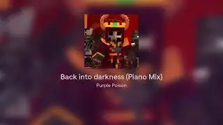 Back into darkness (Piano Mix) - Blacklite District / Rainimator