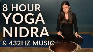 Yoga Nidra With 8 Hour 432Hz Healing Frequency Handpan Deep Sleep Music