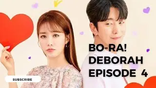 Bo-ra! Deborah Episode 4 Explained in Telugu