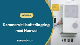 Avsnitt 14 - Kommersiell batterilagring med Huawei