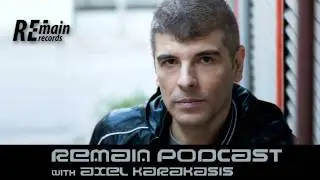 Remain Podcast 65 with Axel Karakasis